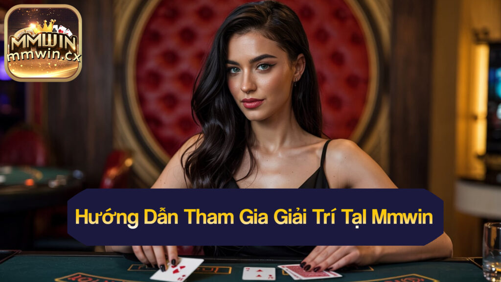 Hướng dẫn bạn đăng ký Mmwin chơi game đổi thưởng